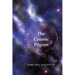 The Cosmic Pilgrim: A Spiritual Exploration of the New Story of Science and Religion
