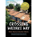 Crossing Waiyaki Way: A True Story of Poverty, Prayer, and Politics in Kenya