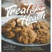 Treat Your Health - Revised Ed.