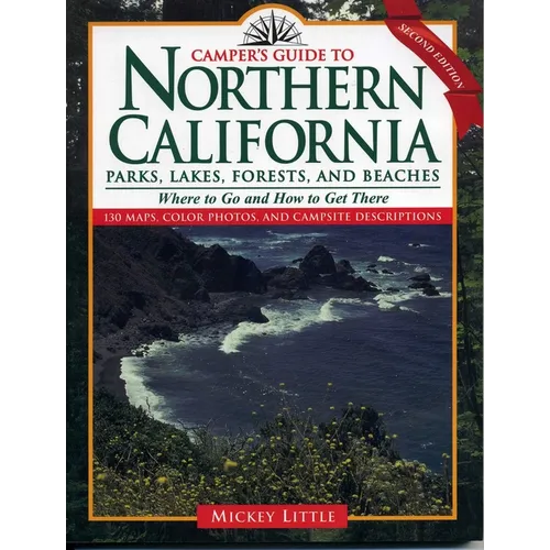 Camper's Guide to Northern California: Parks, Lakes, Forests, and Beaches - Paperback
