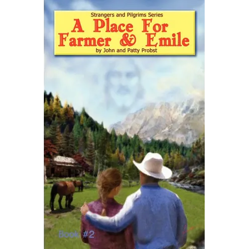 A Place For Farmer and Emile