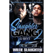 Slaughter Gang 2: G Shyt