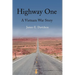 Highway One: A Vietnam War Story