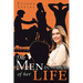 The Men In and Out of Her Life