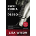 Casi Rubia En La Isla del Deseo: Una Novela