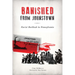 Banished from Johnstown: Racist Backlash in Pennsylvania