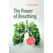 The Power of Breathing: For More Calm, Energy, and Quality of Life
