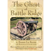 The Ghost of Battle Ridge