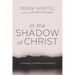 In the Shadow of Christ: A Theology of Creational Suffering