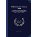 Artilleristisches Taschen-buch: Zunächst Für Avancirte Und Ältere Kanoniere Zu Deren Selbstbelehrung: Nebst E. Zeichn. U. 4 Tab