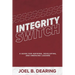 Integrity Switch: A Guide for Aspiring, Developing, and Emerging Leader