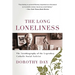The Long Loneliness: The Autobiography of the Legendary Catholic Social Activist
