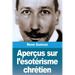 Aperçus sur l'ésotérisme chrétien