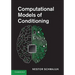 Computational Models of Conditioning