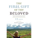 The Final Gift of the Beloved: Her Disappearance-13 Days