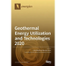 Geothermal Energy Utilization and Technologies 2020