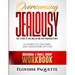 Overcoming Jealousy in the Church & in Ministry: A Charge to the Sons and Daughters of God, Individual & Small Group Workbook