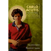 Carlo Acutis: Saint of the Young