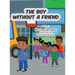 The Boy Without A Friend