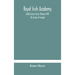 Royal Irish Academy; Todd Lecture Series (Volume Xiii) The Triads Of Ireland