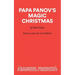 Papa Panov's Magic Christmas: A Play
