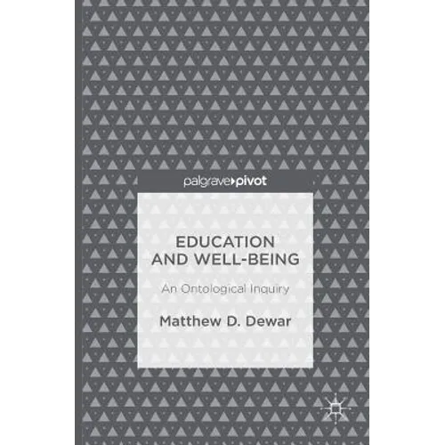 Education and Well-Being: An Ontological Inquiry