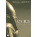Osiris: Death and Afterlife of a God
