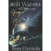 Still Waters and Other Tales