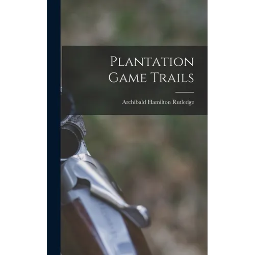 Plantation Game Trails