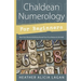 Chaldean Numerology for Beginners: How Your Name & Birthday Reveal Your True Nature & Life Path
