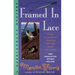 Framed in Lace