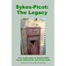 Sykes-Picot: The Legacy: Five Modern Plays by Hannah Khalil, Hassan Abdulrazzak, and Joshua Hinds