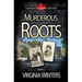 Murderous Roots