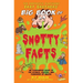 The Fantastic Flatulent Fart Brothers' Big Book of Snotty Facts: An Illustrated Guide to the Science, History, and Pleasures of Mucus; UK edition