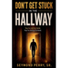 Don't Get Stuck in the Hallway