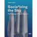 Socializing the Sky