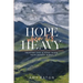 Hope When It's Heavy: Trusting God Is Good When Your Season Is Not