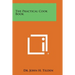 The Practical Cook Book