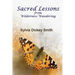 Sacred Lessons: From Wilderness Wandering