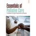 Essentials of Palliative Care: A Handbook for Health Professionals and Students