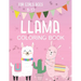 Llama Coloring Book for Girls Ages 8-12: Fun and Fanciful Color Page Creations for Alpaca Lovers!