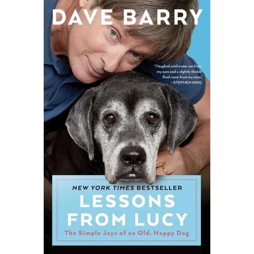 Lessons from Lucy: The Simple Joys of an Old, Happy Dog