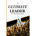 The Ultimate Leader; The Leadership Style of Jesus