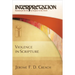 Violence in Scripture: Interpretation: Resources for the Use of Scripture in the Church