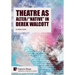 Theatre as Alter/"Native" in Derek Walcott