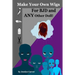Make Your Own Wigs for BJD and Any Other Doll