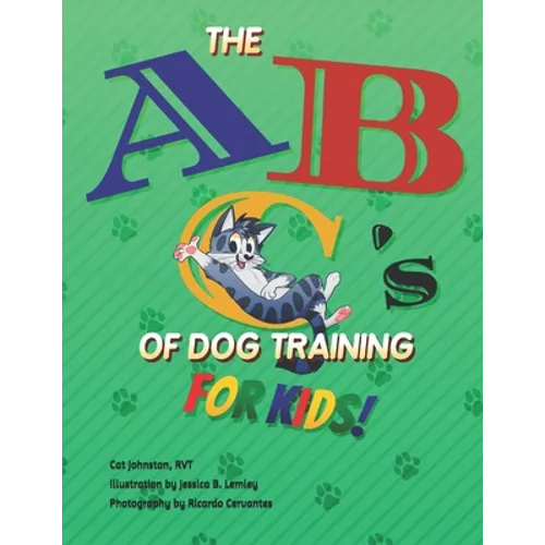 The ABC's of Dog Training for Kids
