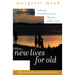 New Lives for Old: Cultural Transformation--Manus, 1928-1953