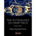 Physiology of Crop Yield 2e