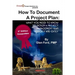 How to Document a Project Plan: What You Need to Know to Design a Project Management Plan Quickly and Easily